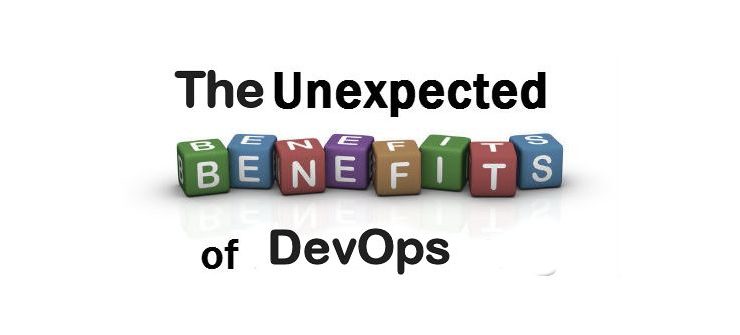 The Unexpected Benefits of DevOps