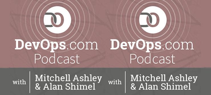 Episode 2 of DevOps.com Podcast