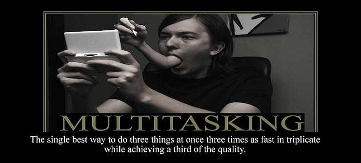 The Failings of Multitasking