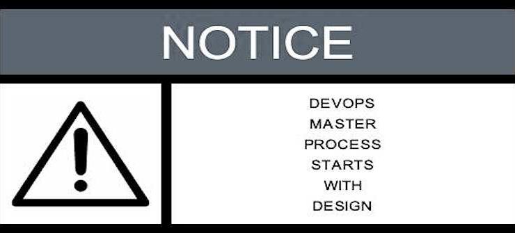 The DevOps master process: design