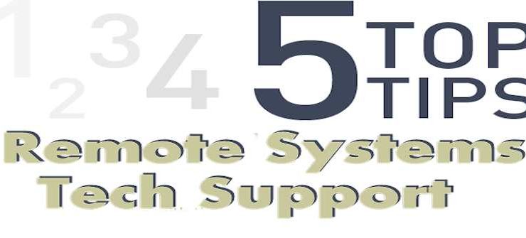 IT Operations, Production Support and DevOps: 5 Tips for Remote Systems Tech Support