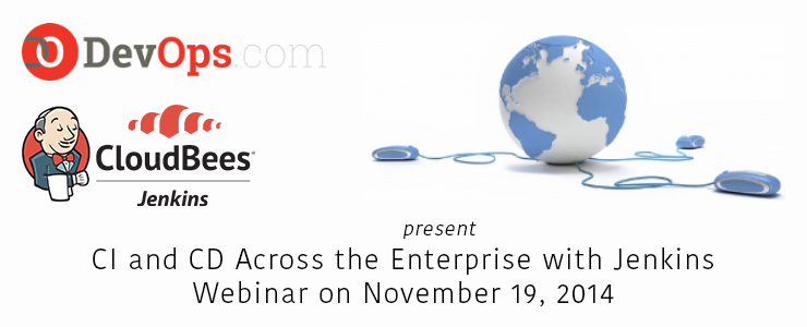 CI and CD Across the Enterprise with Jenkins - CloudBees