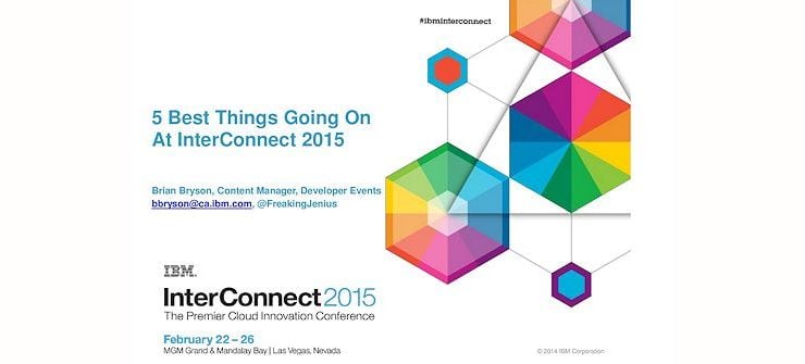 5 best things going on at InterConnect 2015
