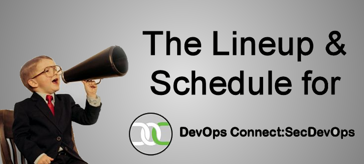 Complete speakers & schedule for DevOps Connect: SecDevOps @RSAC