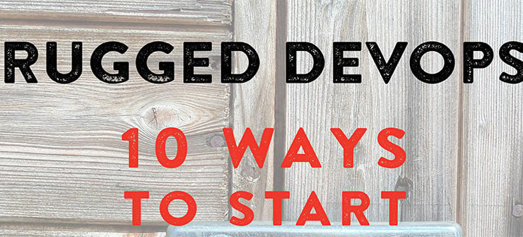 Are You Embedding Security for a Rugged DevOps Experience?