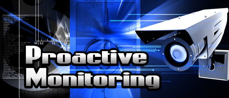 Proactive Monitoring