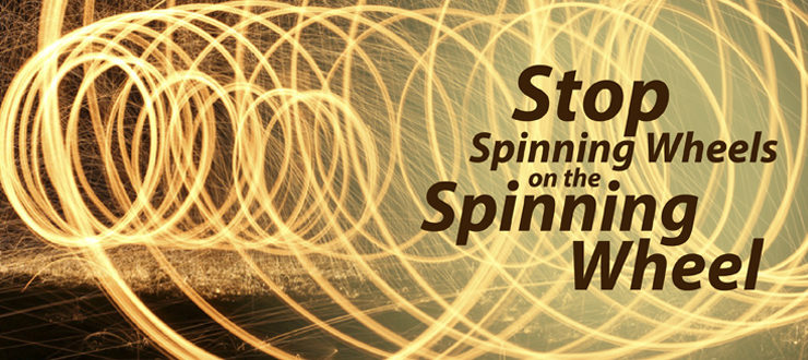 App Dev: Stop Spinning Wheels on the Spinning Wheel