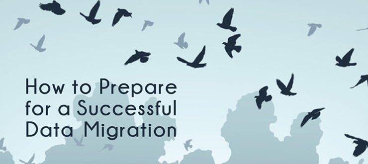 How to prepare for a successful data migration