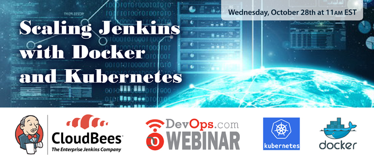 Webinar: Scaling Jenkins with Docker and Kubernetes