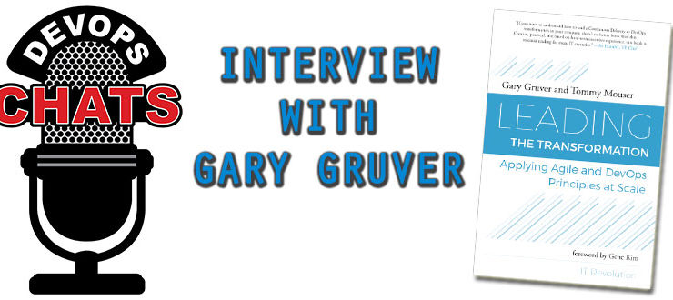 DevOps Chat: Gary Gruver, Leading the Transformation