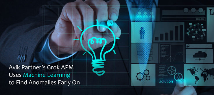 Avik Partner’s Grok APM Uses Machine Learning to Find Anomalies Early On