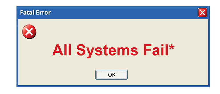 All Systems Fail*