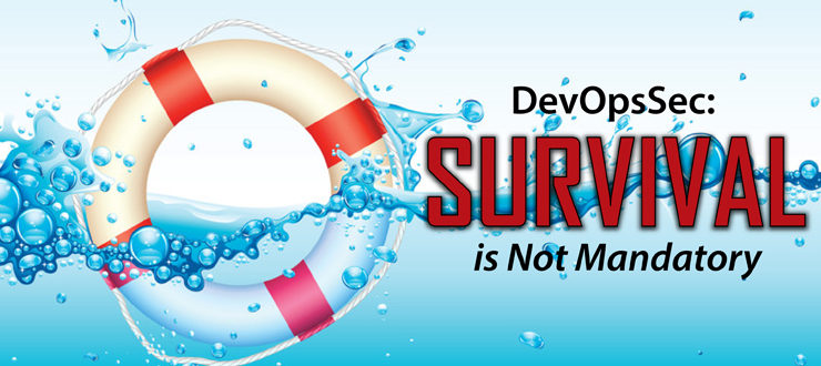 DevOpsSec: Survival is Not Mandatory