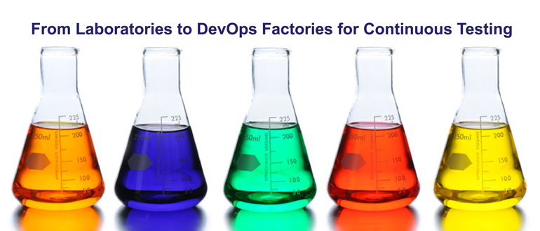 From Laboratories to DevOps Factories for Continuous Testing