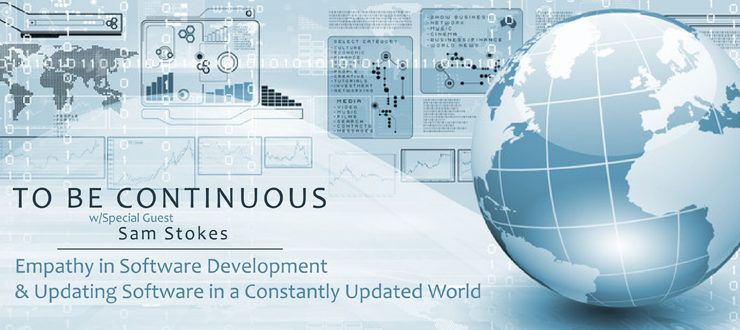 To Be Continuous: Empathy in Software Development