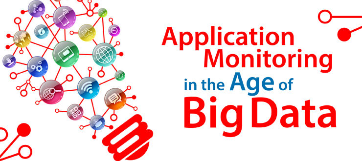 Application Monitoring in the Age of Big Data