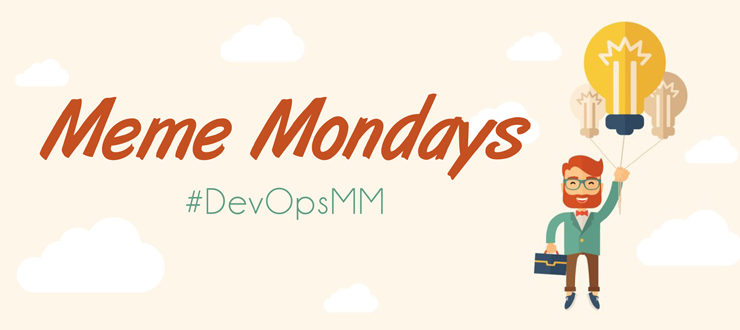 Devops meme mondays