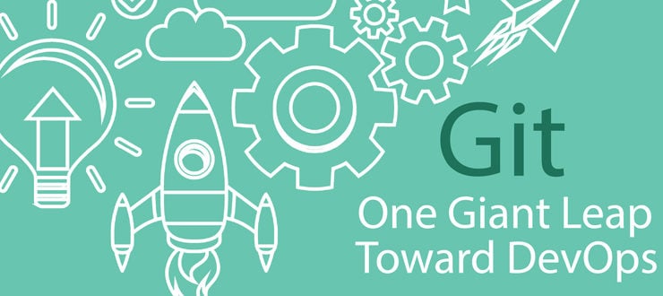 Git: One Giant Leap Toward DevOps
