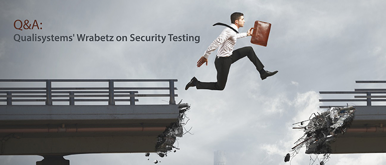 Q&A: Quali's Wrabetz on Security Testing