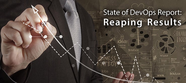 State of DevOps Report: Reaping Results