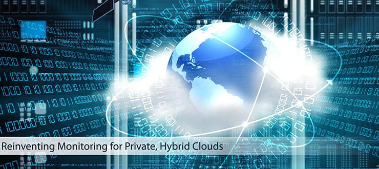Reinventing Monitoring for Private, Hybrid Clouds