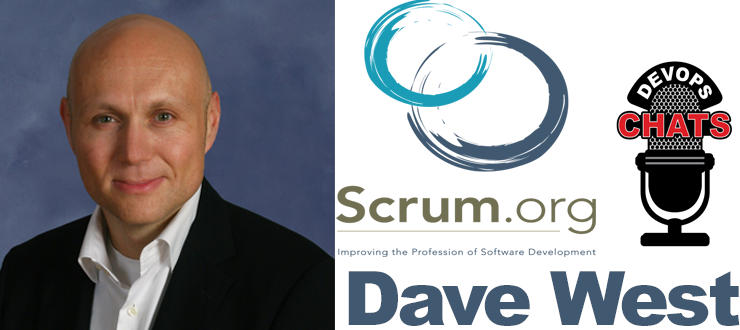 DevOps Chat: Dave West, CEO Scrum.Org