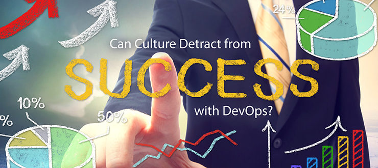 Can Culture Detract from Success with DevOps?