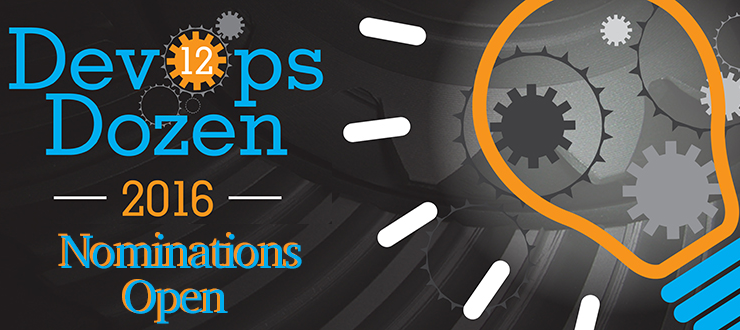 2016 DevOps Dozen Nominations Are Open