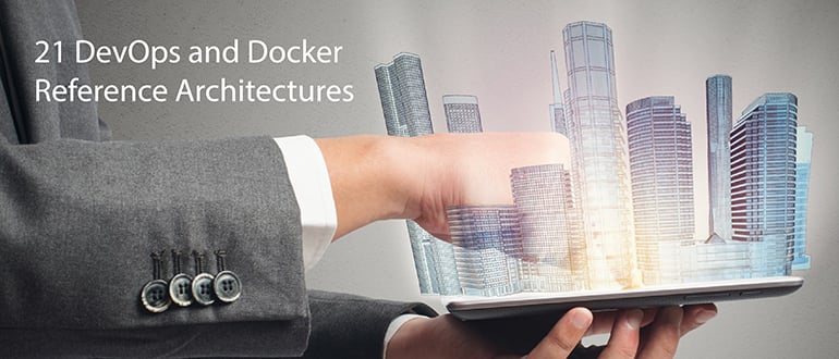 21 DevOps and Docker Reference Architectures