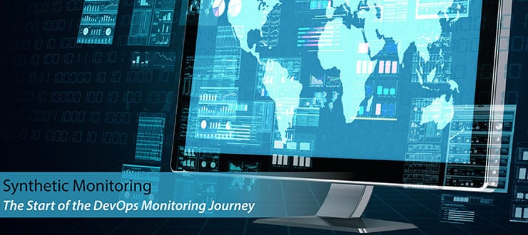 Synthetic Monitoring: The Start of the Monitoring Journey