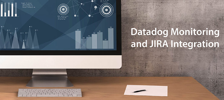 Datadog Monitoring and JIRA Integration
