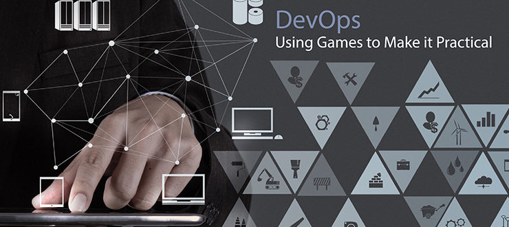 DevOps: Using Games to Make it Practical