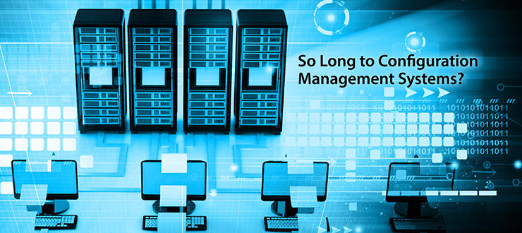 So Long to Configuration Management Systems?