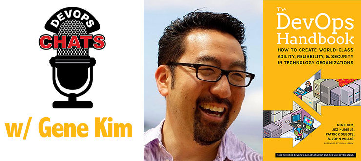 DevOps Chat: Gene Kim on The DevOps Handbook and DevOps Enterprise Summit