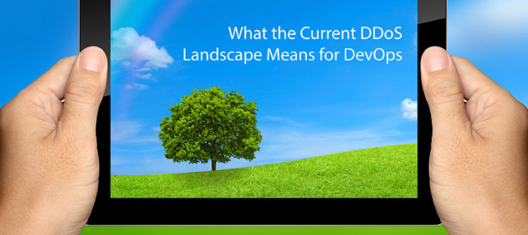 What the Current DDoS Landscape Means for DevOps