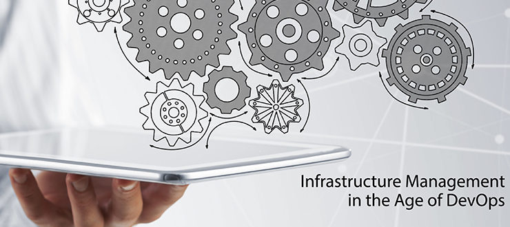 Infrastructure Management in the Age of DevOps