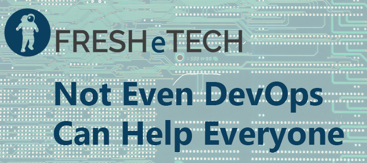 FRESHeTECH FRESHeBUDS Pro, Even DevOps Can't Help A Bad Product & Company