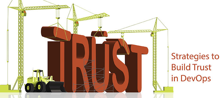 Strategies to Build Trust in DevOps