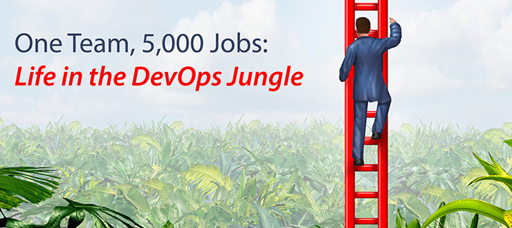 One Team, 5,000 Jobs: Life in the DevOps Jungle
