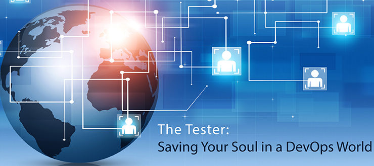 The Tester: Saving Your Soul in a DevOps World