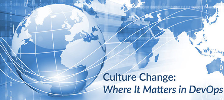 Culture Change: Where It Matters in DevOps