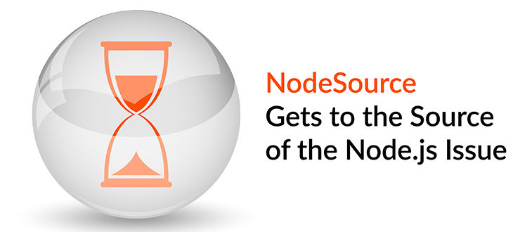 NodeSource Gets to the Source of the Node.js Issue