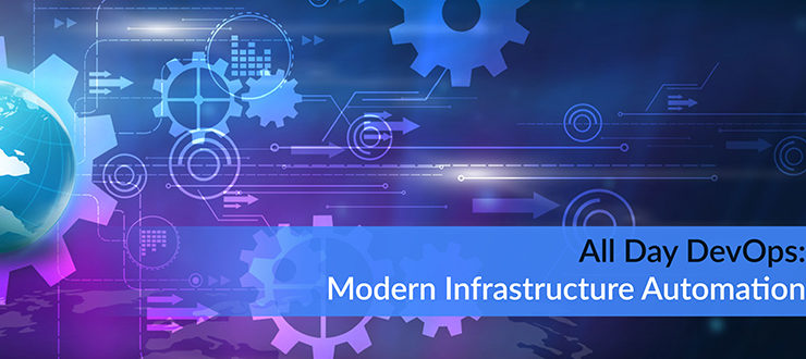 All Day DevOps: Modern Infrastructure Automation