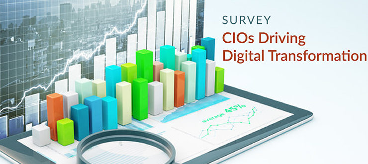 Survey: CIOs Driving Digital Transformation