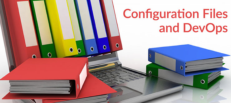 Configuration Files and DevOps