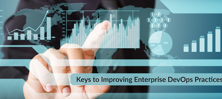 Keys to Improving Enterprise DevOps Practices