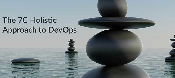7C approach, agile, continuous, developers, devops, DevOps management, holistic DevOps, waterfall