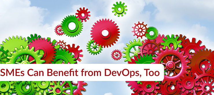 SMEs Can Benefit from DevOps, Too