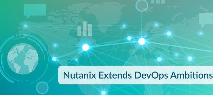 Nutanix Extends DevOps Ambitions