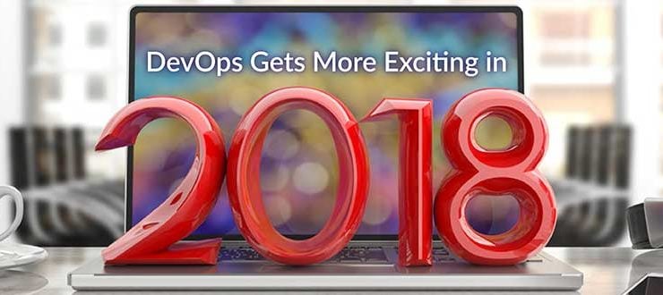 DevOps Gets More Exciting in 2018